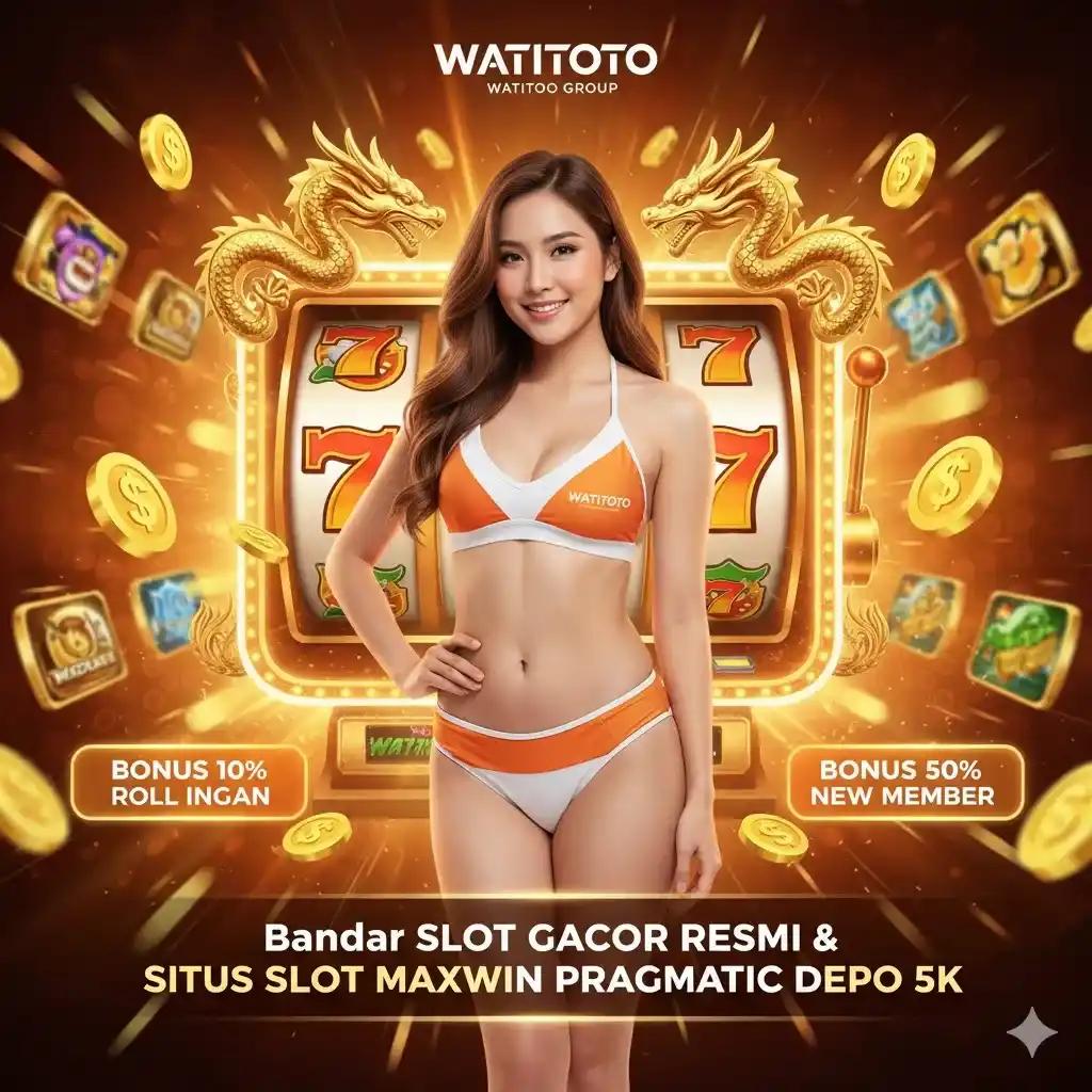 WATITOTO : Referensi Situs Slot Gacor Toto 4d & Link Slot88 Resmi Gampang Maxwin Hari Ini